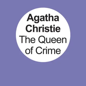 Agatha Christie Queen of Crime